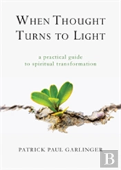When Thought Turns To Light