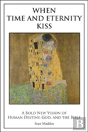 When Time And Eternity Kiss