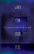 When Time Stood Still