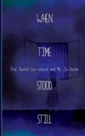 When Time Stood Still
