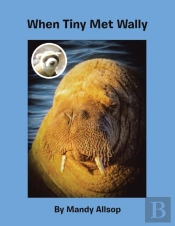 When Tiny Met Wally