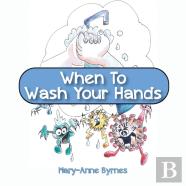 When To Wash Your Hands
