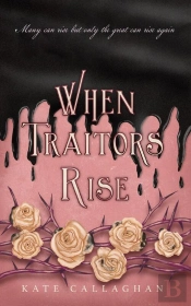 When Traitors Rise