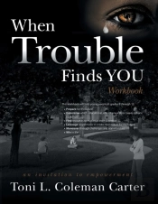When Trouble Finds You