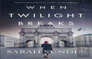 When Twilight Breaks