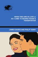 When Two Are In Love Or As I Came To Behind Frank'S Transporter
