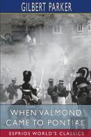 When Valmond Came To Pontiac (Esprios Classics)