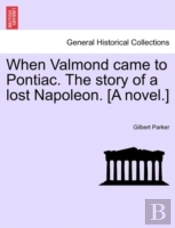 When Valmond Came To Pontiac. The Story