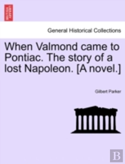 Bertrand.pt - When Valmond Came To Pontiac. The Story