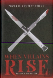 When Villains Rise