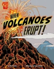 When Volcanoes Erupt