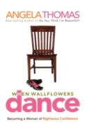 When Wallflowers Dance