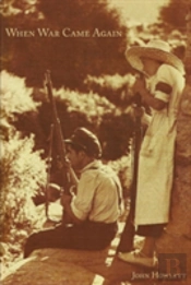 When War Came Again
