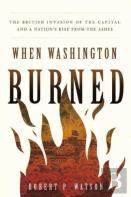 When Washington Burned
