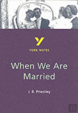 Bertrand.pt - When We Are Married  - For 2026, 2027 Exams