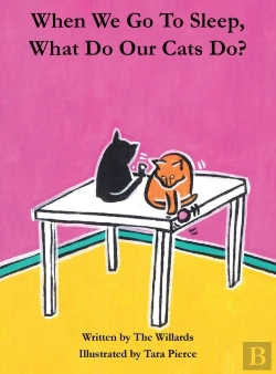 Bertrand.pt - When We Go To Sleep, What Do Our Cats Do?