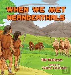 Bertrand.pt - When We Met Neanderthals