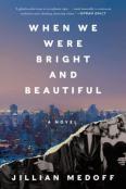 When We Were Bright And Beautiful
