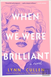 When We Were Brilliant