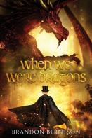 When We Were Dragons