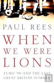 When We Were Lions