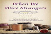 When We Were Strangers