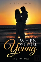 When We Were Young