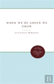 When We'Re Green We Grow