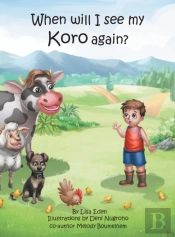 When Will I See My Koro Again?
