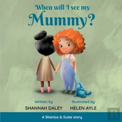 Bertrand.pt - When Will I See My Mummy?
