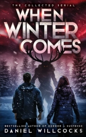 When Winter Comes: An Apocalyptic Horror