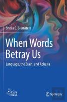 When Words Betray Us