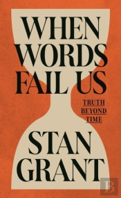 When Words Fail Us
