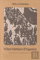 When Workers Organize