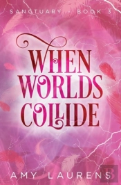 When Worlds Collide