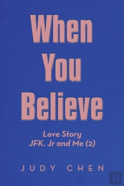 Bertrand.pt - When You Believe: Love Story Jfk. Jr And