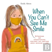 When You Can'T See Me Smile