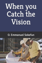 When You Catch The Vision