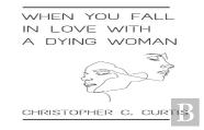 When You Fall In Love With A Dying Woman