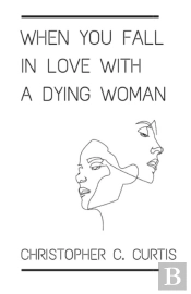 When You Fall In Love With A Dying Woman