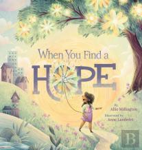 When You Find A Hope