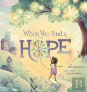 When You Find A Hope