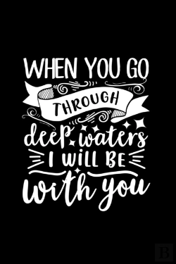 Bertrand.pt - When You Go Through Deep Waters, I Will Be With You
