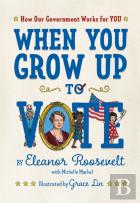 When You Grow Up To Vote