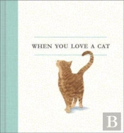 When You Love A Cat