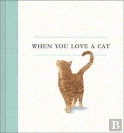 Bertrand.pt - When You Love A Cat