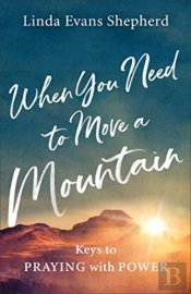 When You Need To Move A Mountain