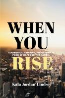 When You Rise