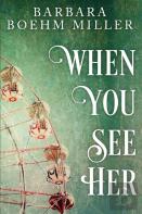 When You See Her