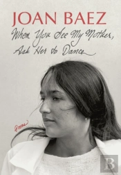 When You See My Mother, Ask Her To Dance